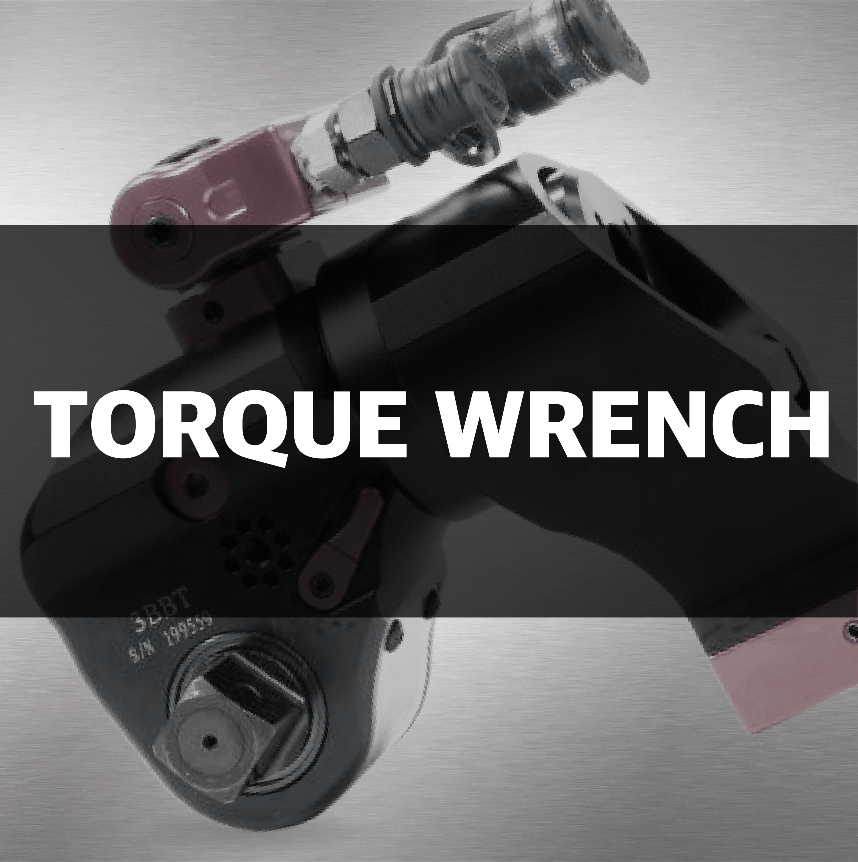 TORQUE WRENCH